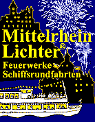 Mittelrhein-Lichter  Schiffsrundfahrten und Feuerwerke auf dem Rhein